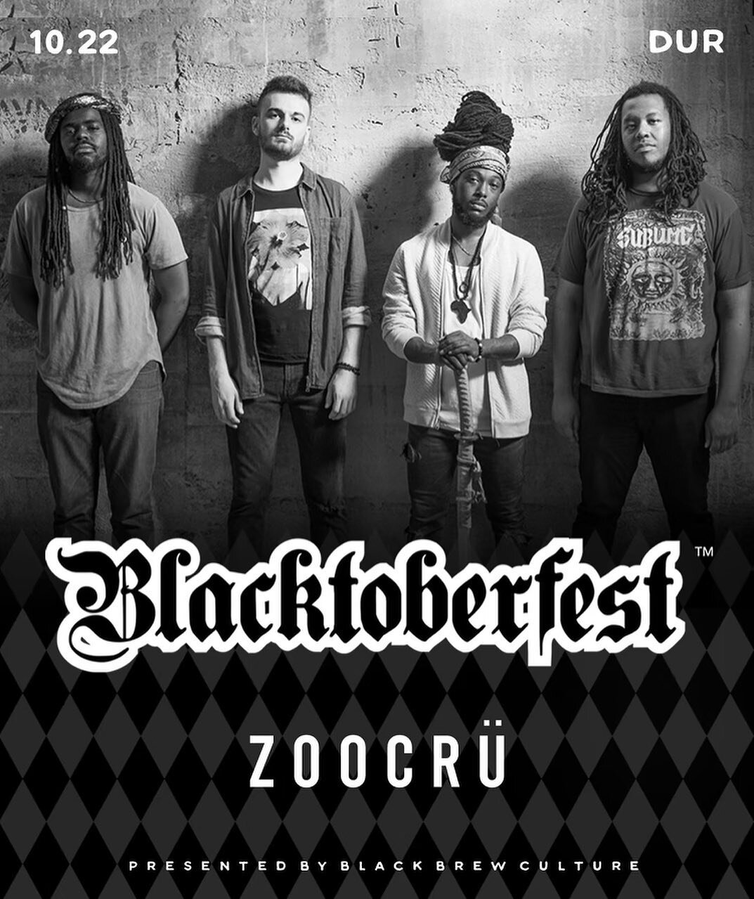 🍻 CENTER STAGE - ZOOCR&Uuml;  x BLACKTOBERFEST 🍻
@zoocruofficial formed amidst the thriving music and arts community of Durham, North Carolina. ZOOCR&Uuml; creates from the core belief that all American music is born from the seeds of Black music.